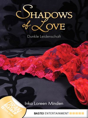 cover image of Dunkle Leidenschaft--Shadows of Love